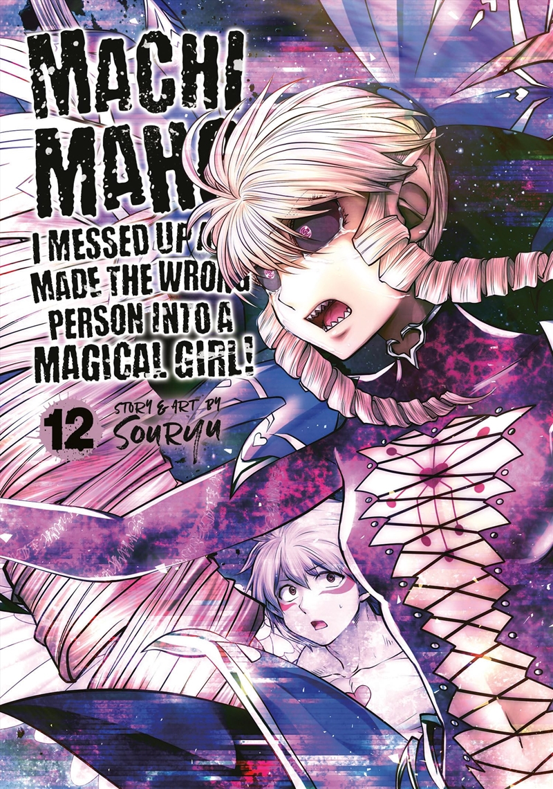 Machimaho: I Messed Up And Made The Wrong Person Into A Magical Girl! Vol. 12/Product Detail/Graphic Novels