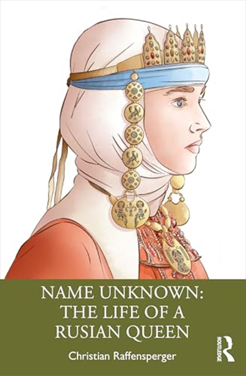 Name Unknown: The Life Of A Rusian Queen/Product Detail/History