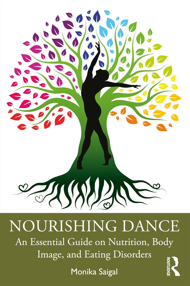 Nourishing Dance: An Essential Guide On Nutrition, Body Image, And Eating Disorders/Product Detail/Sport & Recreation
