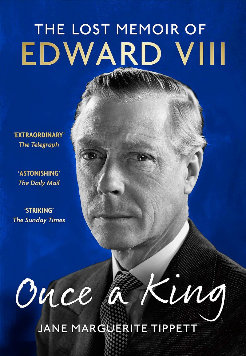 Once a King: The Lost Memoir of Edward VIII/Product Detail/History