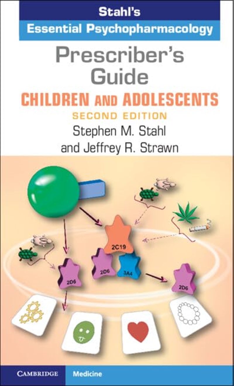 Prescriber's Guide – Children And Adolescents: Stahl's Essential Psychopharmacology/Product Detail/Family & Health
