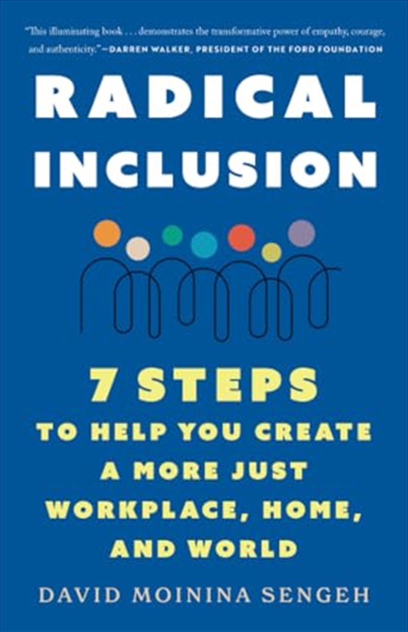 Radical Inclusion: Seven Steps To Help You Create A More Just Workplace, Home, And World/Product Detail/Society & Culture