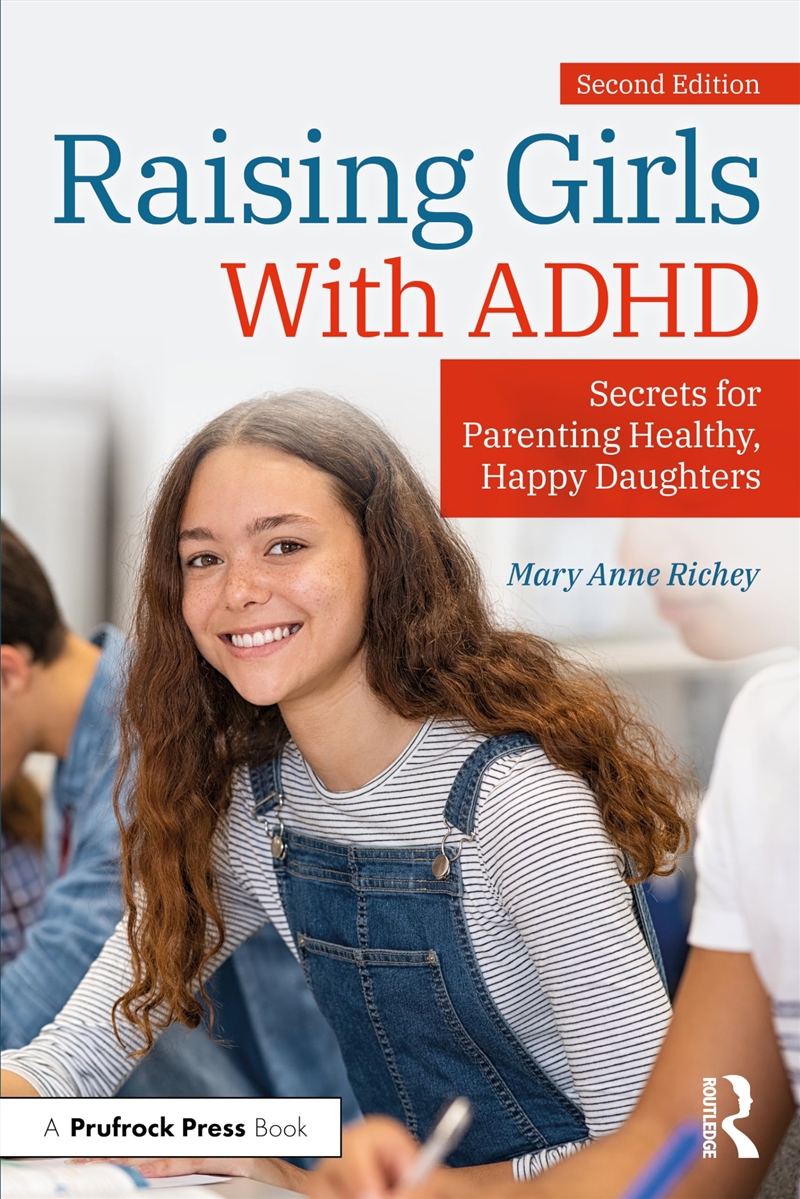 Raising Girls With Adhd: Secrets For Parenting Healthy, Happy Daughters/Product Detail/Education & Textbooks