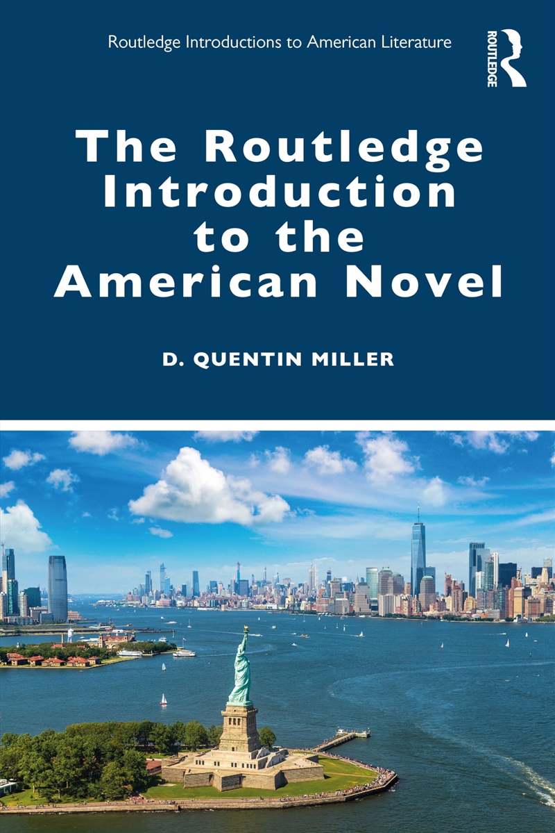 The Routledge Introduction To The American Novel (Routledge Introductions To American Literature)/Product Detail/Literature & Poetry