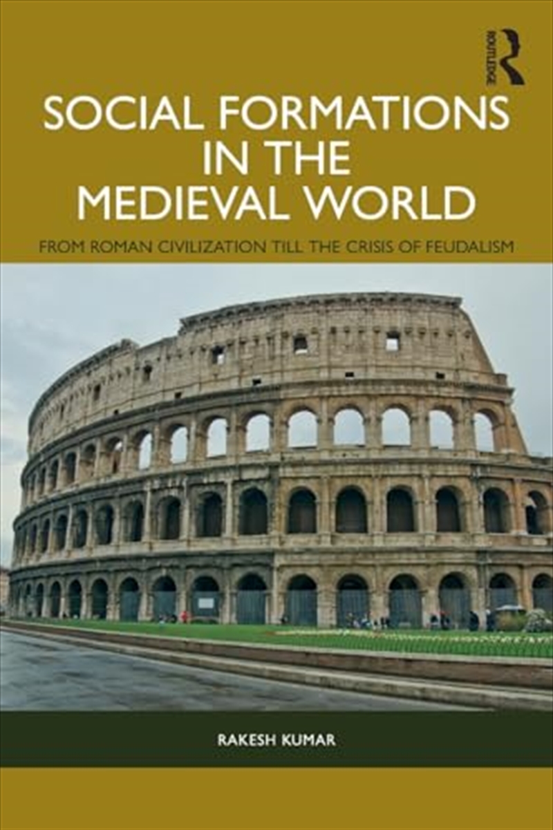 Social Formations In The Medieval World/Product Detail/Society & Culture