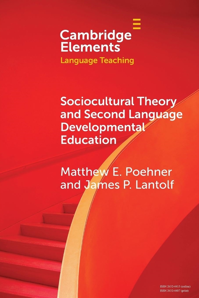 Sociocultural Theory And Second Language Developmental Education (Elements In Language Teaching)/Product Detail/Language & Linguistics