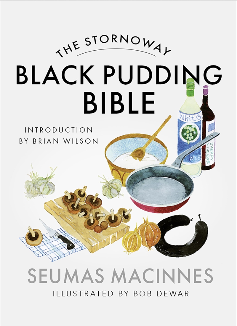 The Stornoway Black Pudding Bible/Product Detail/Recipes, Food & Drink