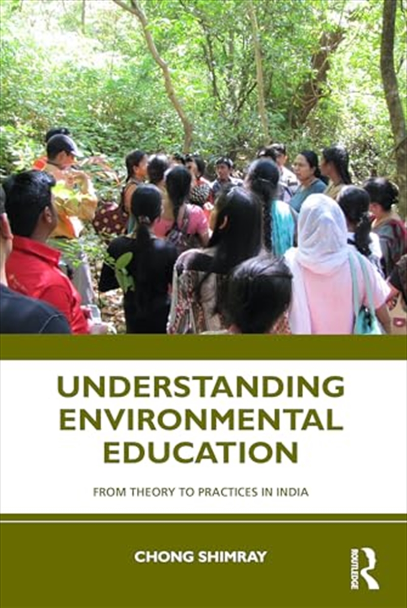 Understanding Environmental Education: From Theory To Practices In India/Product Detail/Society & Culture