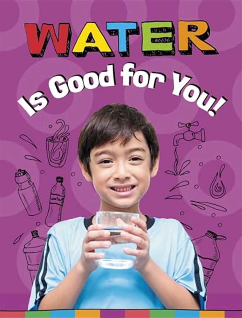 Water Is Good For You!/Product Detail/Childrens