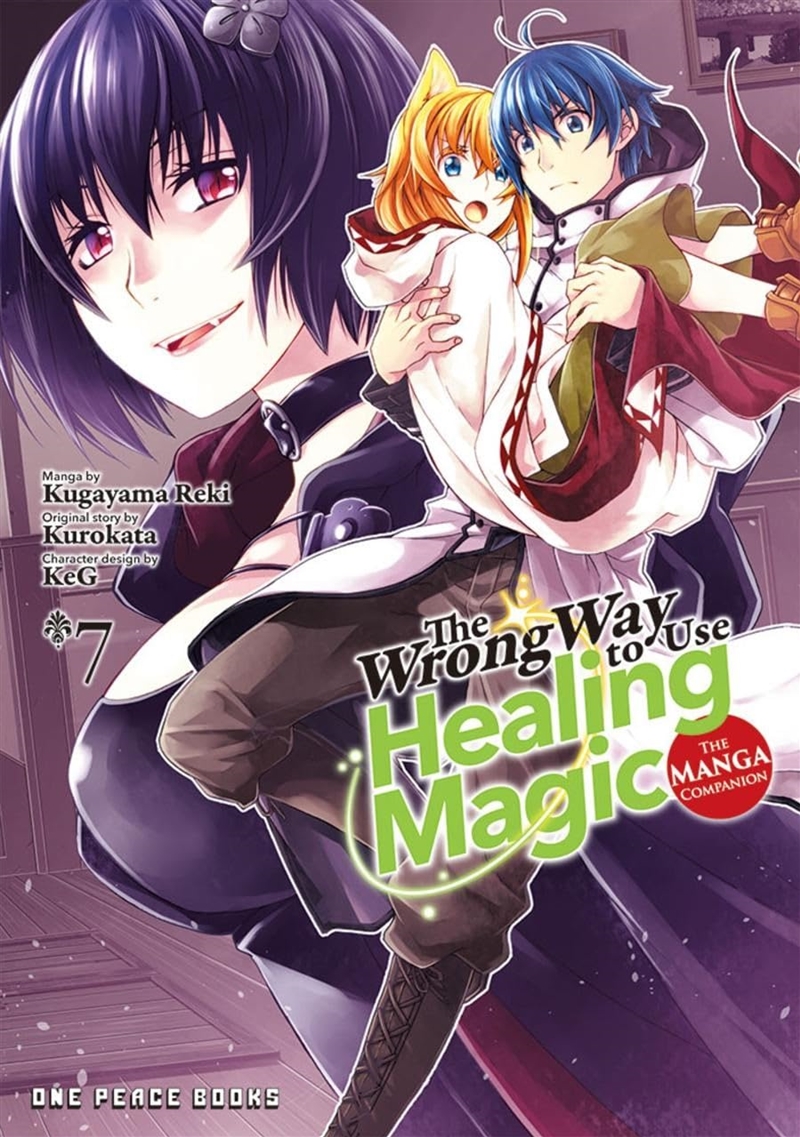 The Wrong Way To Use Healing Magic Volume 7: The Manga Companion (The Wrong Way To Use Healing Magic/Product Detail/Manga