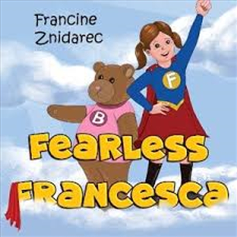 Fearless Francesca/Product Detail/Childrens Fiction Books