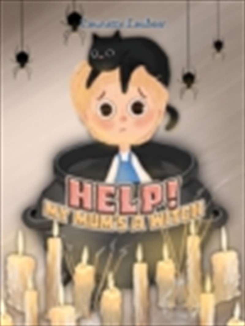 Help My Mums A Witch/Product Detail/Childrens Fiction Books