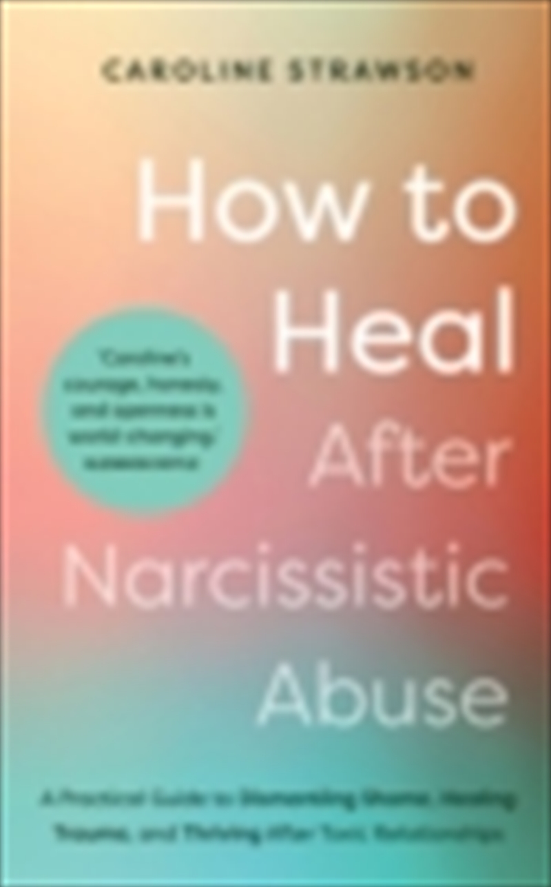How To Heal After Narcissistic Abuse/Product Detail/Self Help & Personal Development