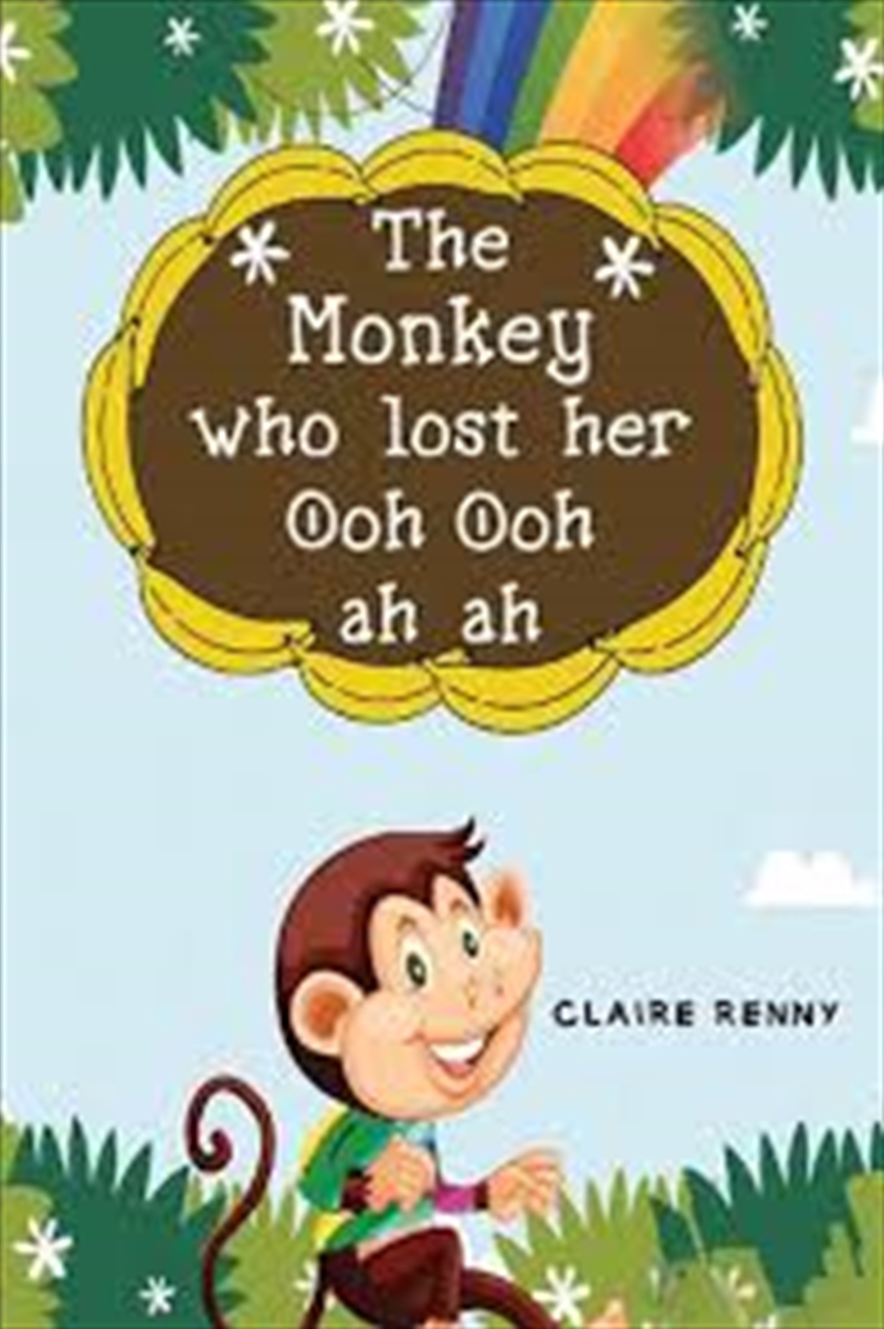 Monkey Who Lost Her Ooh Ooh Ah Ah/Product Detail/Childrens Fiction Books