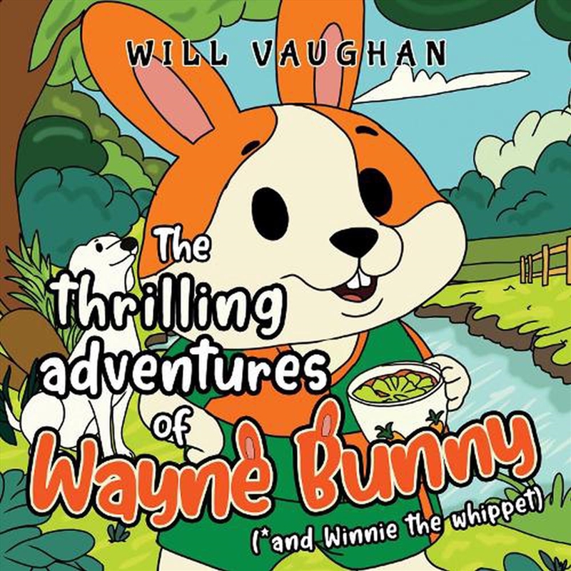 Thrilling Adventures Of Wayne Bunny/Product Detail/Childrens Fiction Books