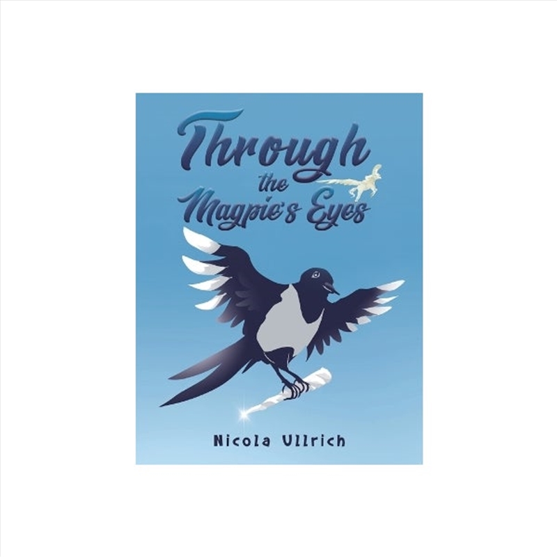 Through The Magpies Eyes/Product Detail/Childrens Fiction Books