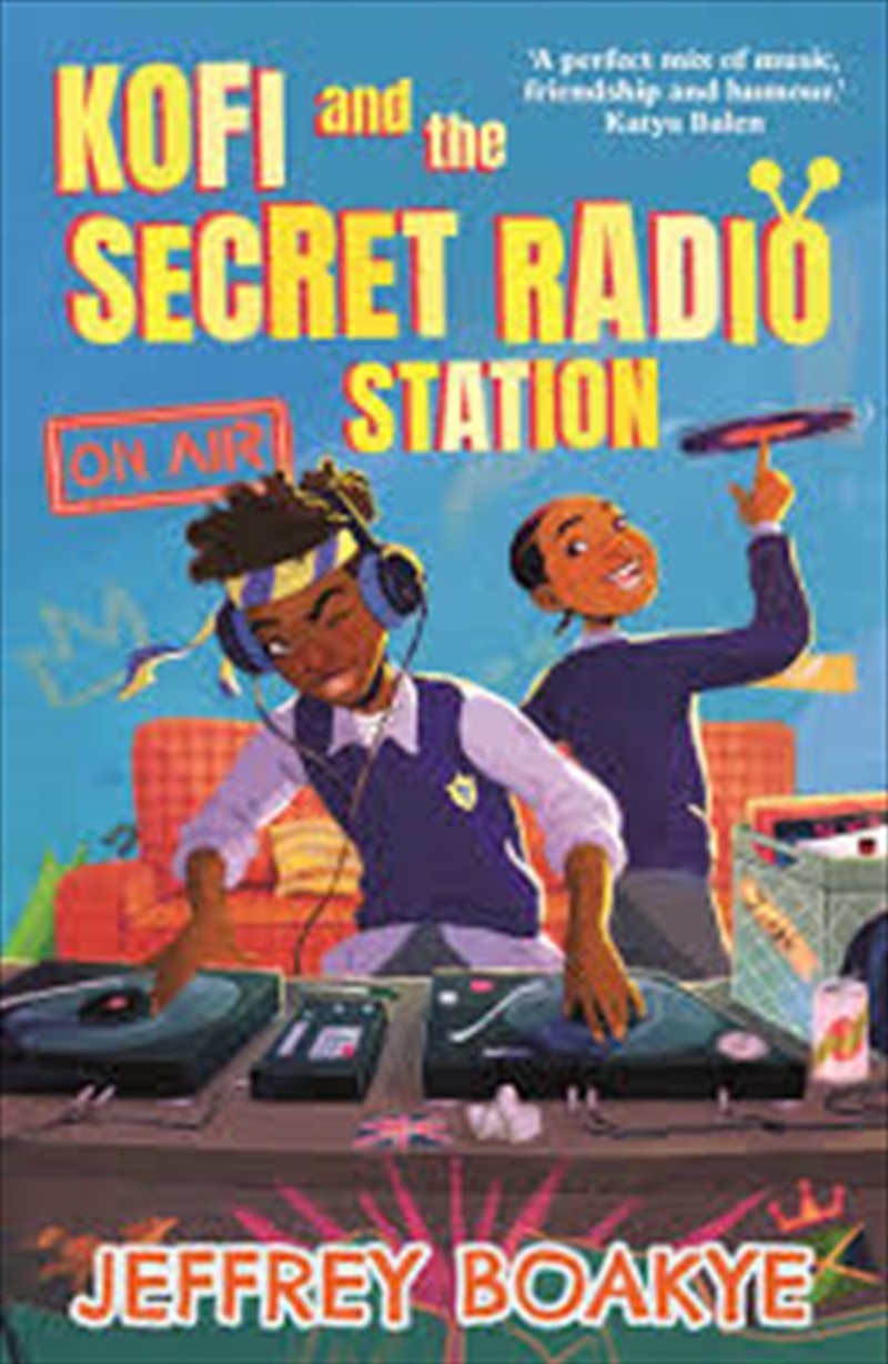 Kofi And The Secret Radio Station Main/Product Detail/Childrens Fiction Books