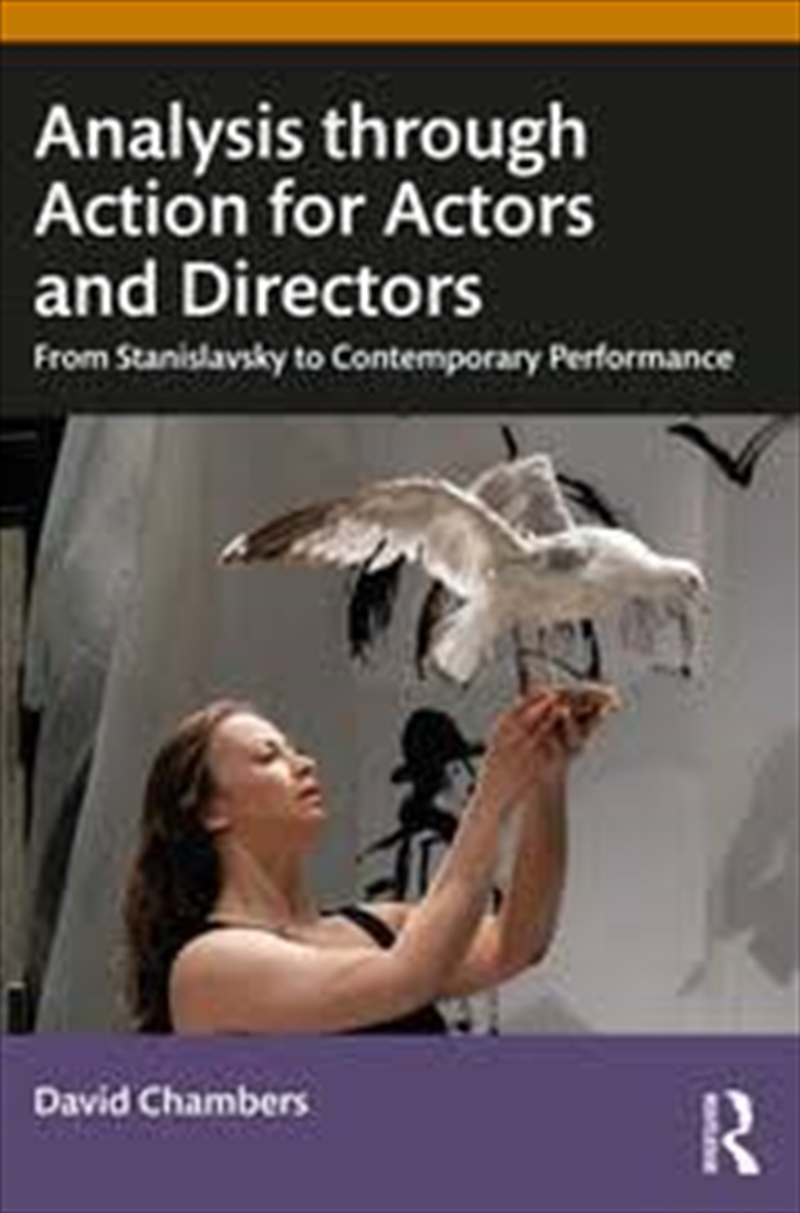 Analysis Through Action For Actors And Directors: From Stanislavsky To Contemporary Performance/Product Detail/Arts & Entertainment