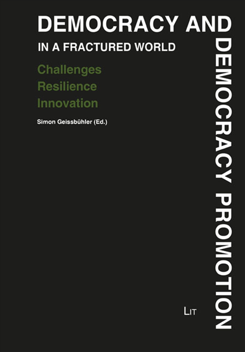 Democracy And Democracy Promotion In A Fractured World/Product Detail/Politics & Government