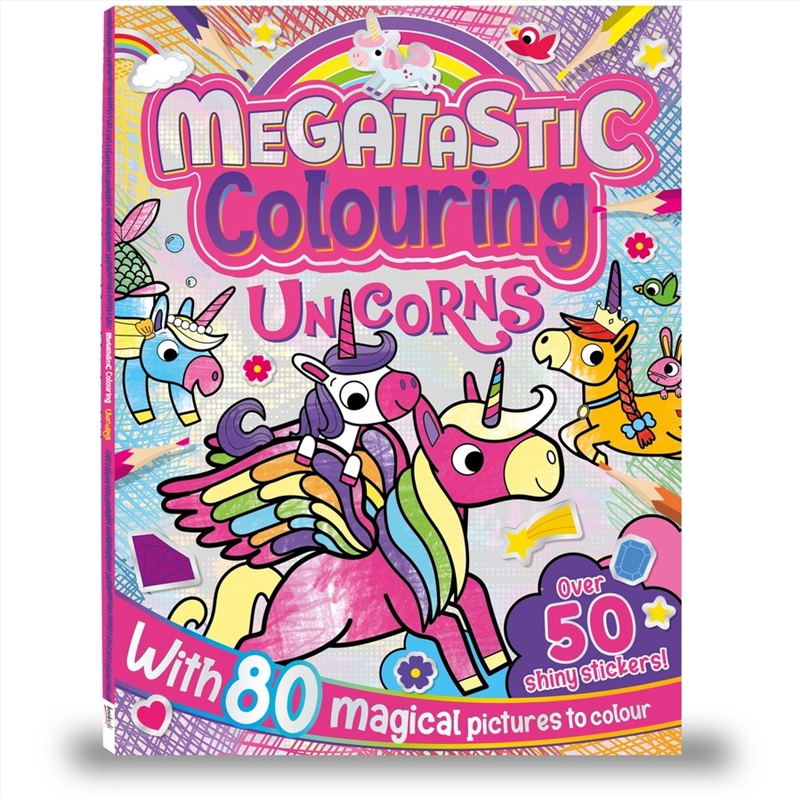 Buy Megatastic Colouring: Unicorns Online | Sanity