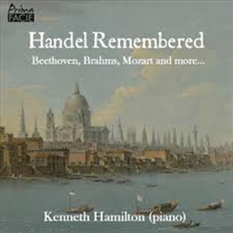 Handel Remembered Beethoven, Brahms, Mozart and more…/Product Detail/Classical