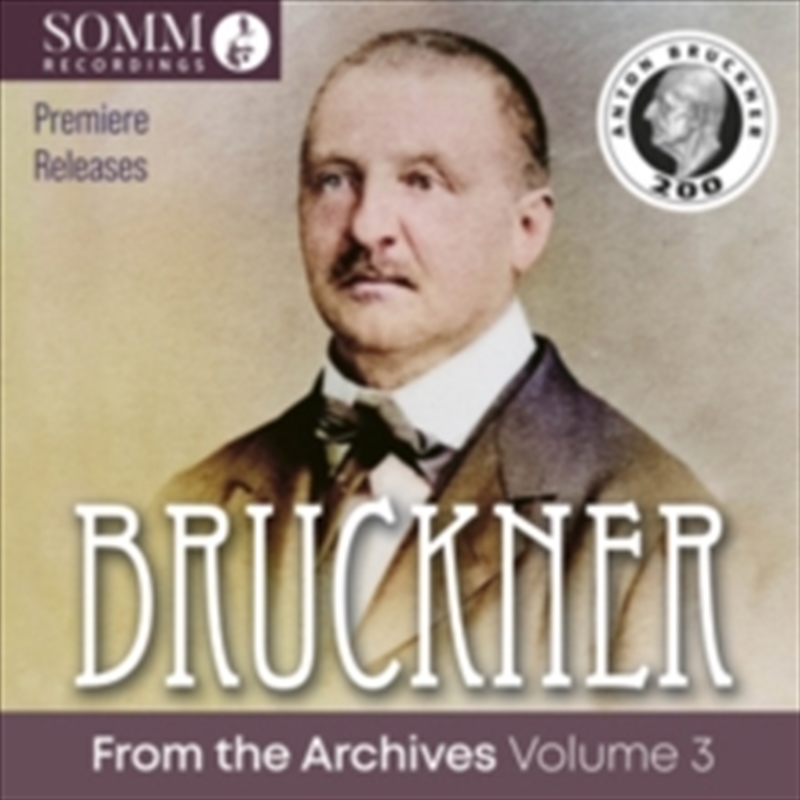 Bruckner From The Archives Vol. 3/Product Detail/Classical
