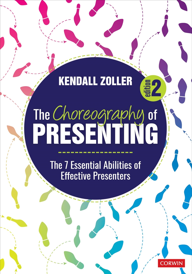 The Choreography of Presenting: The 7 Essential Abilities of Effective Presenters/Product Detail/Education & Textbooks