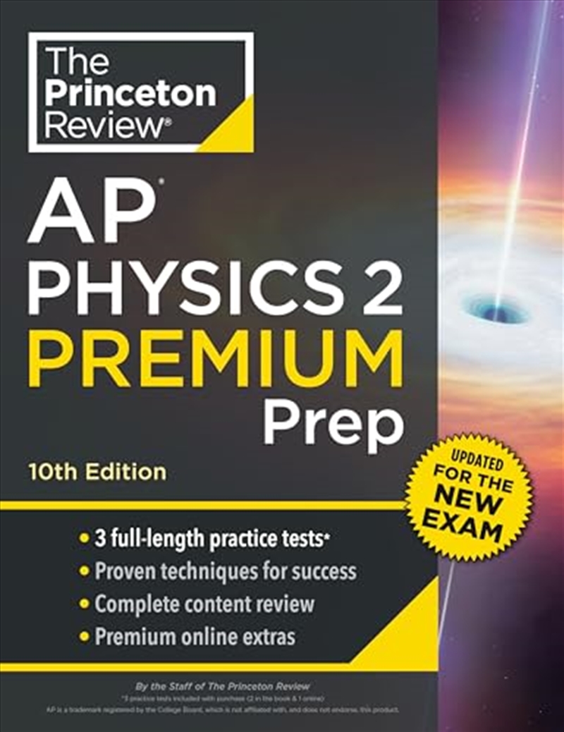 Princeton Review Ap Physics 2 Premium Prep, 10Th Edition: 3 Practice Tests + Complete Content Review/Product Detail/Science