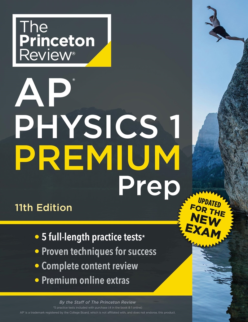 Princeton Review Ap Physics 1 Premium Prep, 11Th Edition: 5 Practice Tests + Complete Content Review/Product Detail/Science