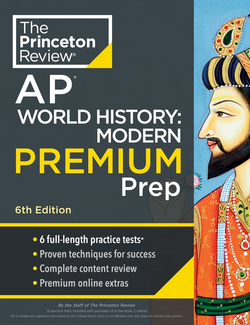 Princeton Review Ap World History: Modern Premium Prep, 6Th Edition: 6 Practice Tests + Digital Prac/Product Detail/History