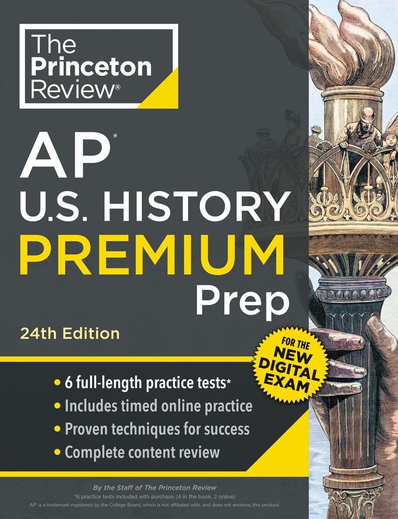 Princeton Review Ap U.S. History Premium Prep, 24Th Edition: 6 Practice Tests + Digital Practice Onl/Product Detail/History