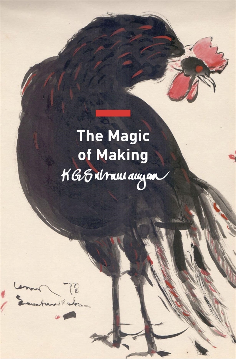 The Magic Of Making: Essays On Art And Culture (The India List)/Product Detail/Reading