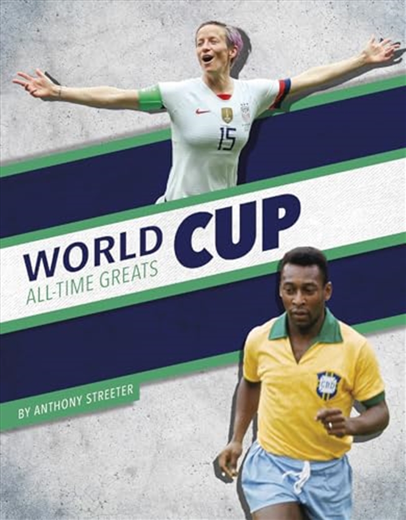 World Cup All-Time Greats (All-Time Greats Of Sports Championships)/Product Detail/Childrens