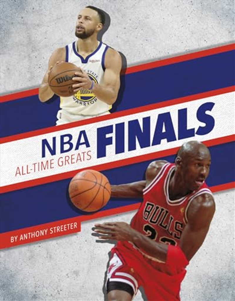Nba Finals All-Time Greats (All-Time Greats Of Sports Championships)/Product Detail/Childrens