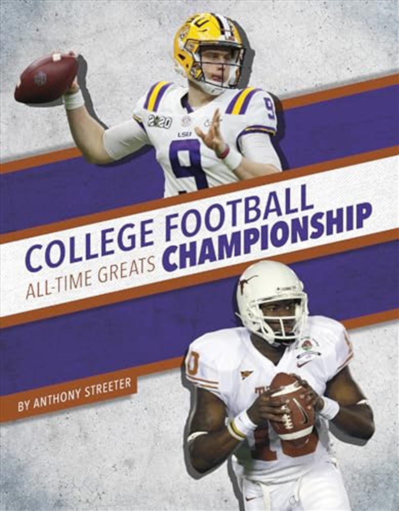 College Football Championship All-Time Greats (All-Time Greats Of Sports Championships)/Product Detail/Childrens