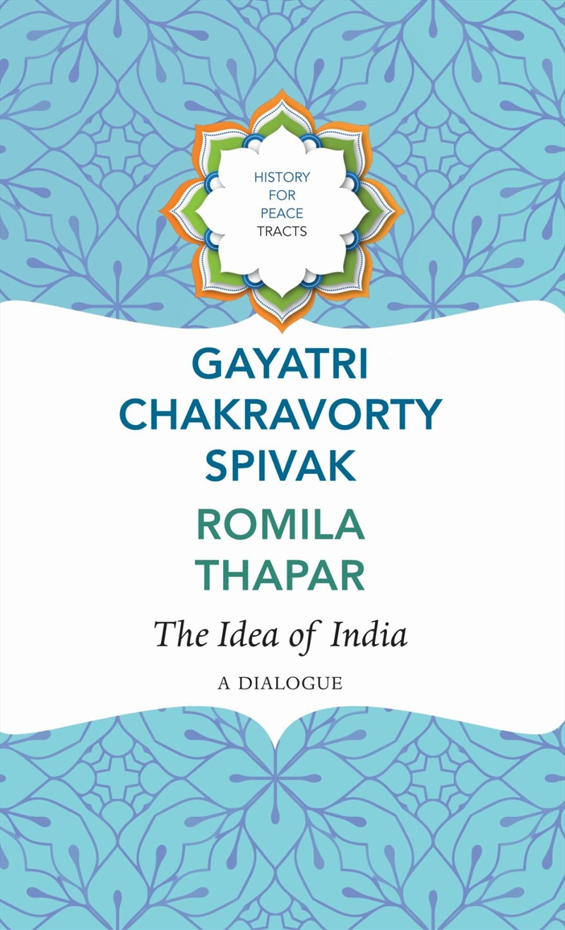 The Idea Of India: A Dialogue (History For Peace)/Product Detail/History