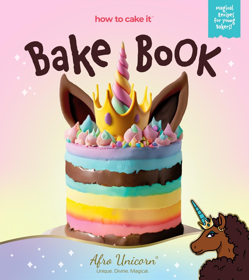 Afro Unicorn Bake Book: (How To Cake It'S Kids Cookbooks)/Product Detail/Childrens