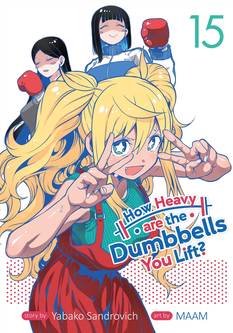 How Heavy Are The Dumbbells You Lift? Vol. 15/Product Detail/Graphic Novels