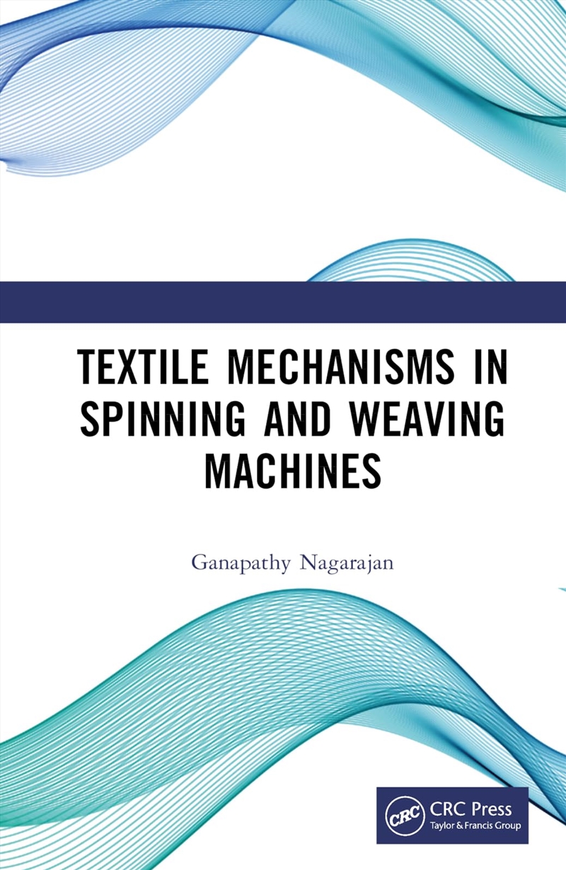 Textile Mechanisms In Spinning And Weaving Machines/Product Detail/Technology & Engineering