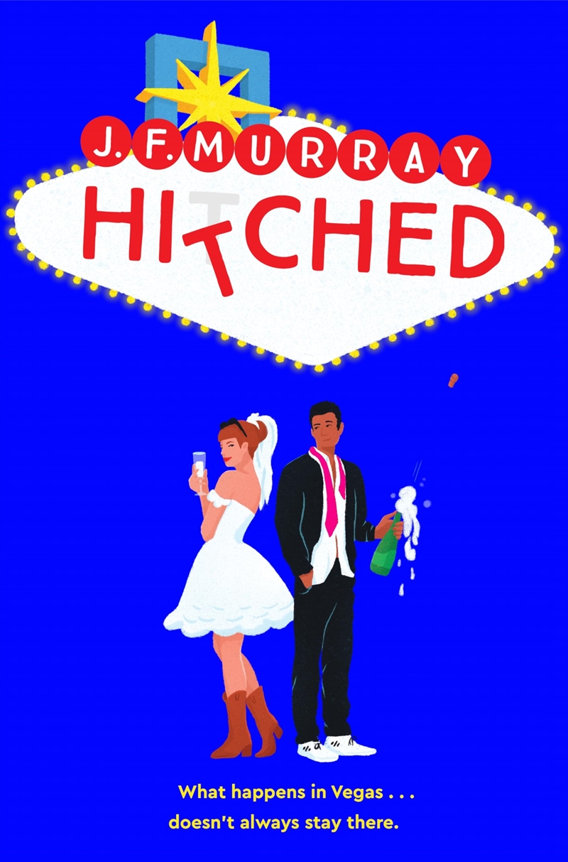 Hitched: Bridesmaids Meets The Hangover, This Is The Funniest Rom Com You'Ll Read This Year!/Product Detail/Romance