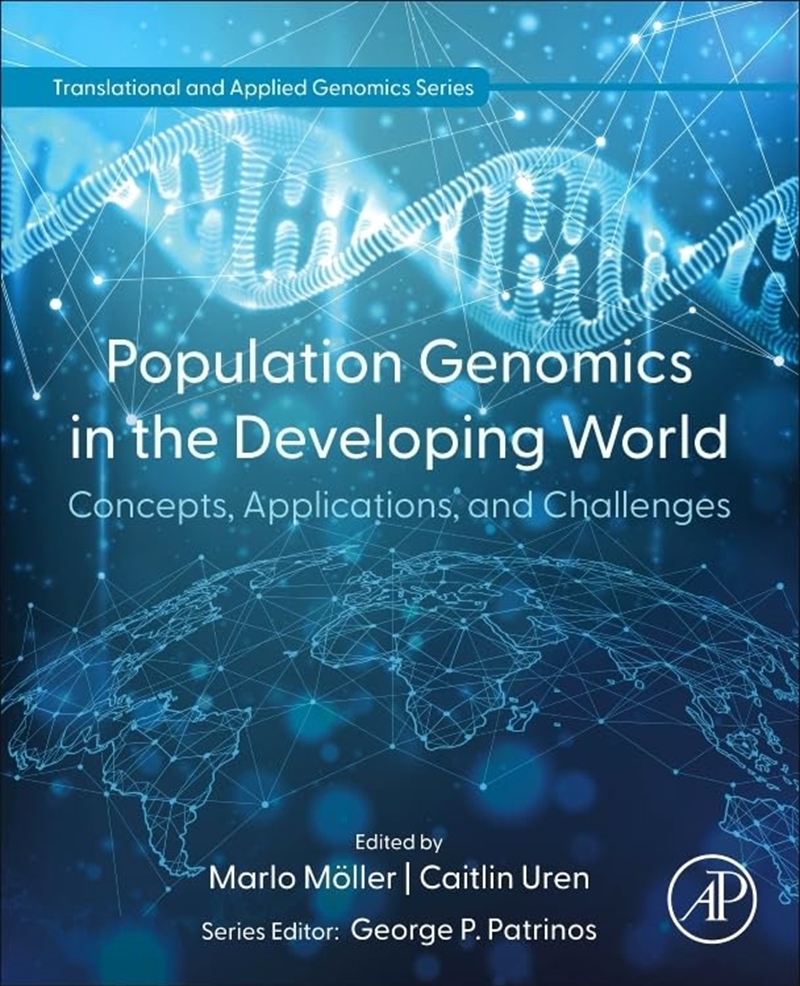 Population Genomics In The Developing World: Concepts, Applications, And Challenges (Translational A/Product Detail/Science