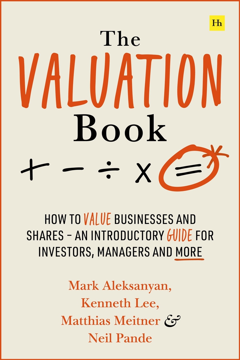 The Valuation Book: How To Value Businesses And Shares – An Introductory Guide For Investors, Manage/Product Detail/Accounting & Finance