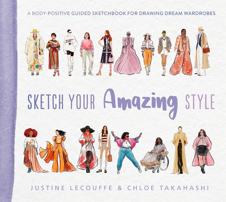 Sketch Your Amazing Style: A Body-Positive Guided Sketchbook For Drawing Dream Wardrobes/Product Detail/Art