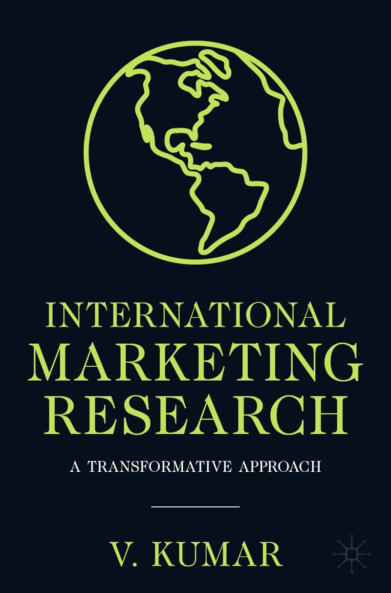 International Marketing Research: A Transformative Approach/Product Detail/Business Leadership & Management