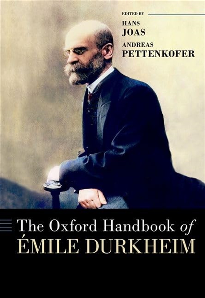 The Oxford Handbook Of 'Emile Durkheim (Oxford Handbooks)/Product Detail/Society & Culture