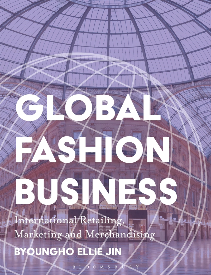 Global Fashion Business: International Retailing, Marketing, And Merchandising/Product Detail/Fashion & Style Guides