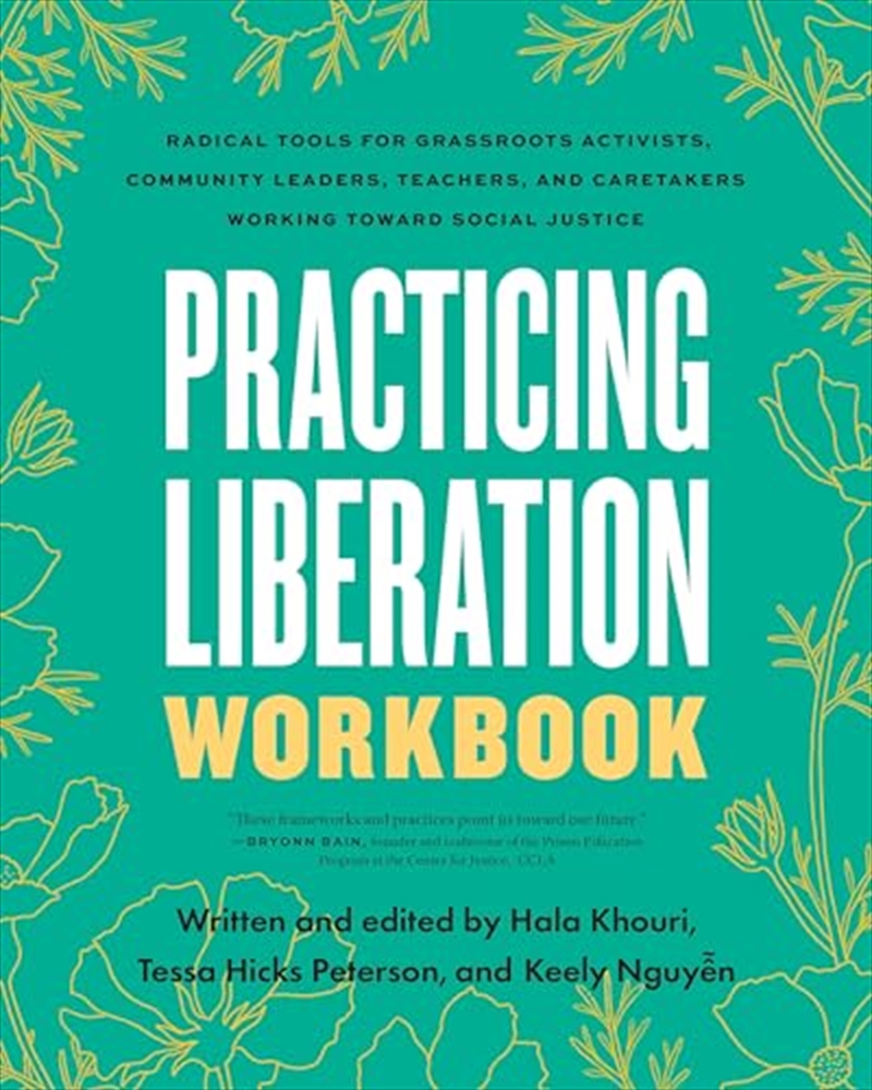 Practicing Liberation Workbook: Radical Tools For Grassroots Activists, Community Leaders, Teachers,/Product Detail/Politics & Government