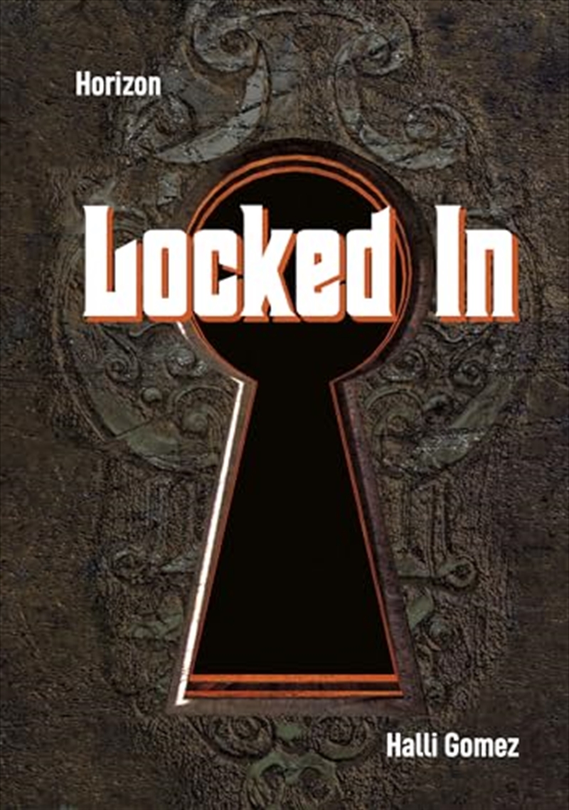 Locked In (Horizon)/Product Detail/Childrens Fiction Books