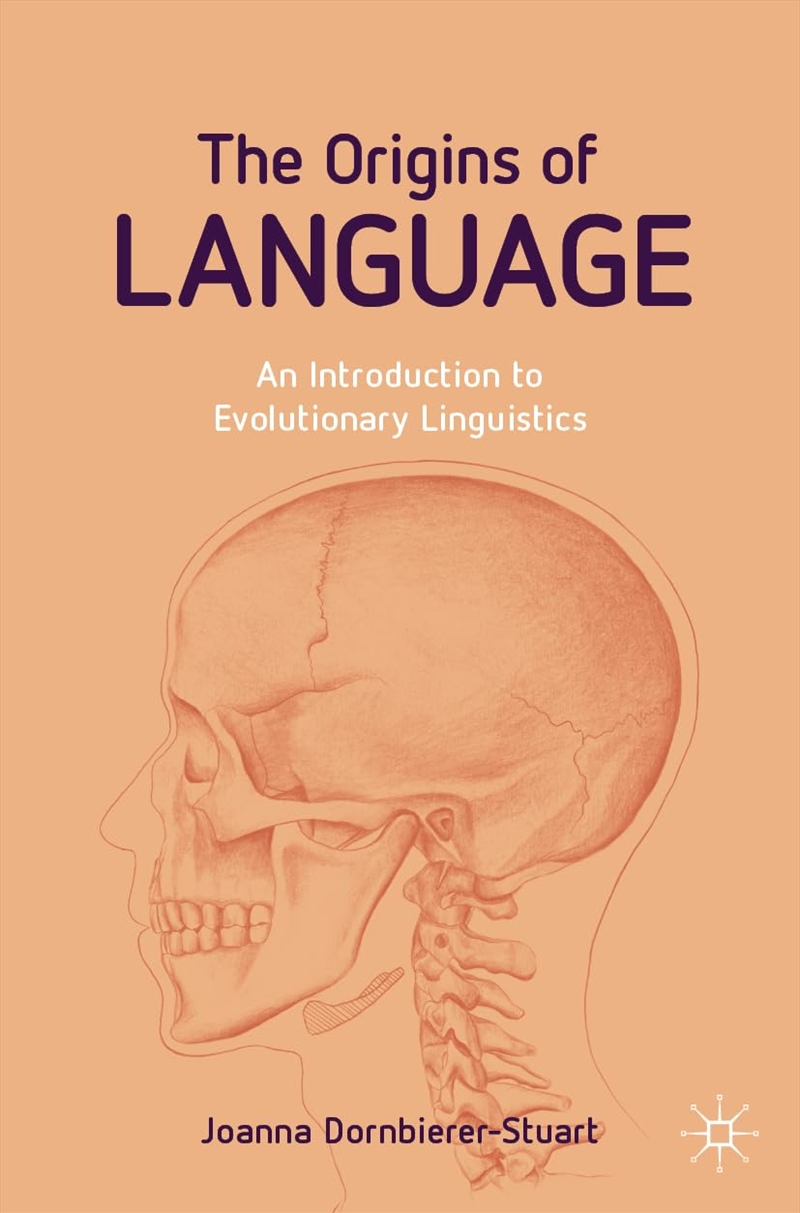 The Origins Of Language: An Introduction To Evolutionary Linguistics/Product Detail/Language & Linguistics