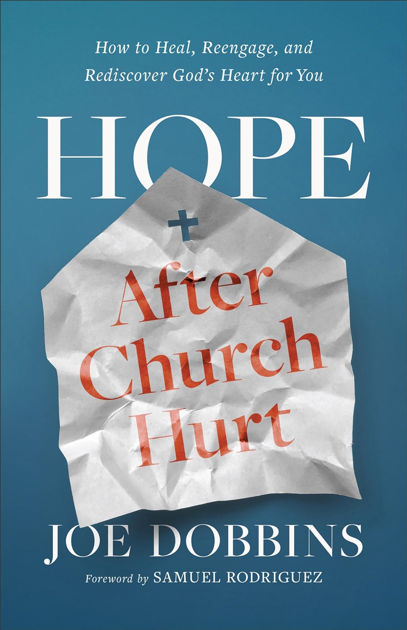Hope After Church Hurt: How To Heal, Reengage, And Rediscover God'S Heart For You/Product Detail/Religion & Beliefs